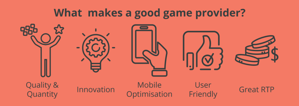 What Makes A Good Game Provider?